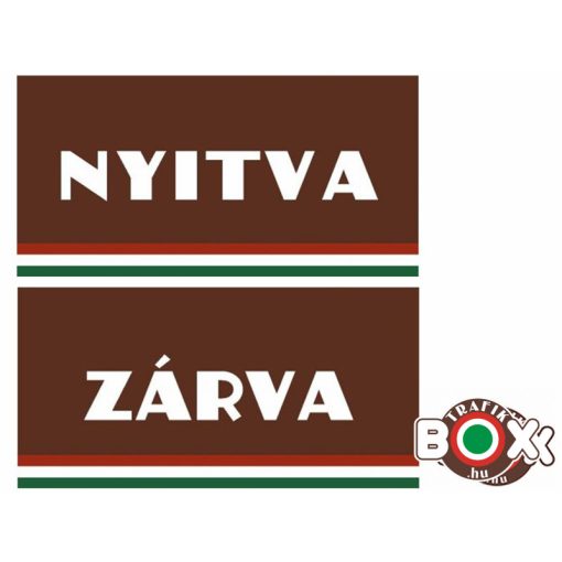 Trafik nyitva-zárva tábla